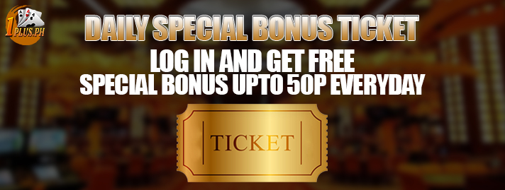 Daily Special Bonus Tickets